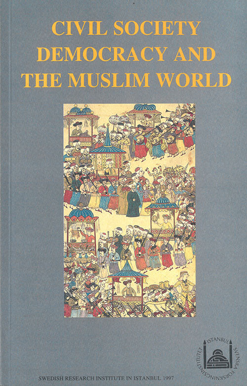 Vol. 7 (1997) Civil Society Democracy and the Muslim World